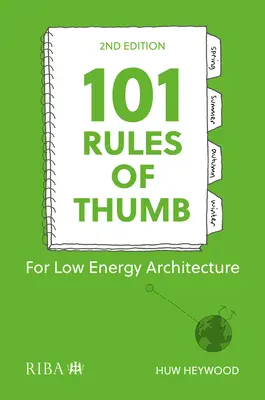 101 pravidiel pre nízkoenergetickú architektúru - 101 Rules of Thumb for Low-Energy Architecture