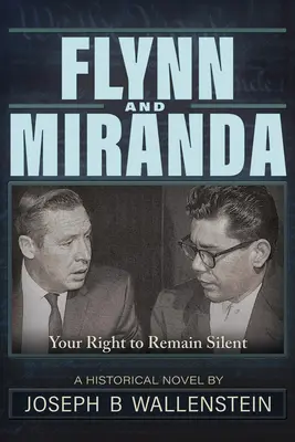 Flynn & Miranda: Právo mlčať - Flynn & Miranda: Right of Silence