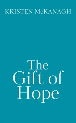 Dar nádeje - The Gift of Hope