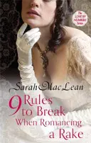 Deväť pravidiel, ktoré treba porušiť pri romániku s rajom - číslo 1 v sérii - Nine Rules to Break When Romancing a Rake - Number 1 in series