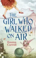 Dievča, ktoré chodilo po vzduchu - Girl Who Walked On Air