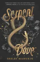 Had a holubica - Serpent & Dove