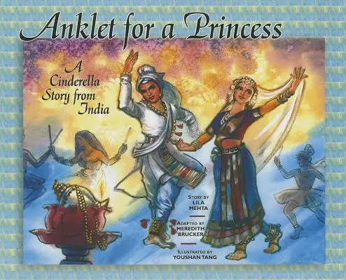 Náramok pre princeznú: Príbeh o Popoluške z Indie - Anklet for a Princess: A Cinderella Story from India