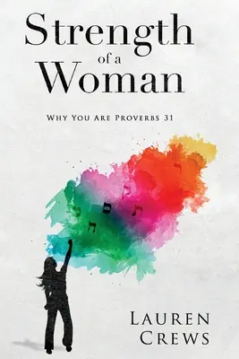 Sila ženy: Prečo ste Príslovia 31 - Strength of a Woman: Why You Are Proverbs 31