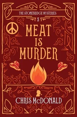 Mäso je vražda: Moderná útulná záhada s klasickou kriminálnou atmosférou - Meat is Murder: A modern cosy mystery with a classic crime feel