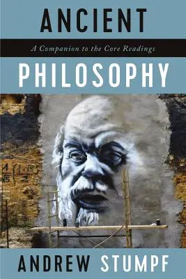 Antická filozofia: A Companion to the Core Readings - Ancient Philosophy: A Companion to the Core Readings