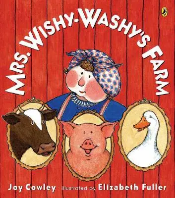 Farma pani Wishy-Washyovej - Mrs. Wishy-Washy's Farm