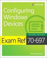 Ref. skúšky 70-697 Konfigurácia zariadení Windows - Exam Ref 70-697 Configuring Windows Devices