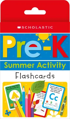 PreK Summer Activity Flashcards (Príprava na predškolskú dochádzku): Scholastic Early Learners (Flashcards) - PreK Summer Activity Flashcards (Preparing for PreK): Scholastic Early Learners (Flashcards)