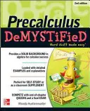 Pre-Calculus Demystified, druhé vydanie - Pre-Calculus Demystified, Second Edition