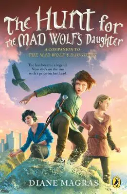 Hon na dcéru šialeného vlka - The Hunt for the Mad Wolf's Daughter