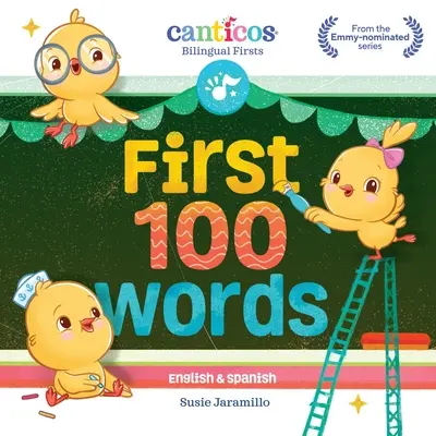 Prvých 100 slov: Dvojjazyčná (anglická a španielska) kniha - First 100 Words: Bilingual (English and Spanish) Board Book