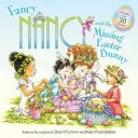 Fancy Nancy a chýbajúci veľkonočný zajačik - Fancy Nancy and the Missing Easter Bunny