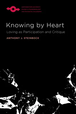 Poznanie srdcom: Milovať ako účasť a kritika - Knowing by Heart: Loving as Participation and Critique