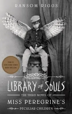 Knižnica duší: Tretí román o zvláštnych deťoch slečny Peregrinovej - Library of Souls: The Third Novel of Miss Peregrine's Peculiar Children
