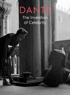 Dante - Vynález slávy - Dante - The Invention of Celebrity