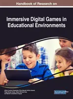 Príručka o výskume imerzívnych digitálnych hier vo vzdelávacom prostredí - Handbook of Research on Immersive Digital Games in Educational Environments