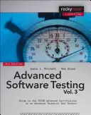 Pokročilé testovanie softvéru, 3. diel: Sprievodca pokročilou certifikáciou ISTQB ako pokročilý technický testovací analytik - Advanced Software Testing, Volume 3: Guide to the ISTQB Advanced Certification as an Advanced Technical Test Analyst