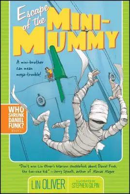 Útek minipríbehu, 2 - Escape of the Mini-Mummy, 2