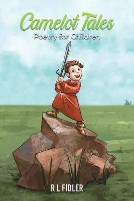 Kamelotské rozprávky - poézia pre deti - Camelot Tales - Poetry for Children