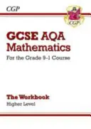 GCSE Maths AQA Workbook: Higher - pre kurz 9-1. stupňa - GCSE Maths AQA Workbook: Higher - for the Grade 9-1 Course
