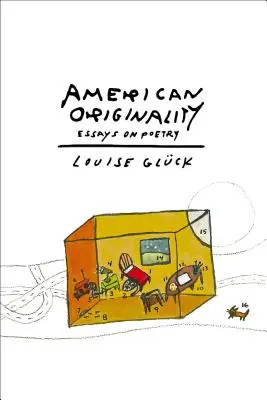 Americká originalita: Eseje o poézii - American Originality: Essays on Poetry