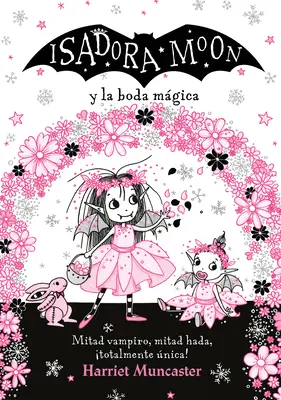 Isadora Moon Y La Boda Mgica / Isadora Moon ide na svadbu - Isadora Moon Y La Boda Mgica / Isadora Moon Goes to a Wedding