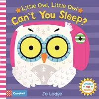 Sovička, sovička Nemôžeš spať? - Little Owl, Little Owl Can't You Sleep?