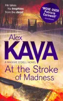 Na prahu šialenstva (At The Stroke Of Madness) - At The Stroke Of Madness