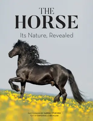 Kôň: jeho povaha odhalená - The Horse: Its Nature, Revealed