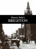 Brighton a Hove - Fotografické spomienky - Brighton and Hove - Photographic Memories