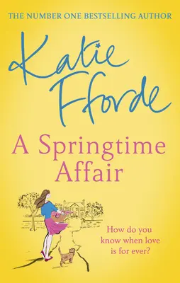 Jarná aféra - od autorky bestselleru č. 1, ktorý je povznášajúcou beletriou pre dobrú náladu - Springtime Affair - From the #1 bestselling author of uplifting feel-good fiction