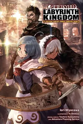 Meikyuu: Labyrintové kráľovstvo, taktický sprievodca prežitím vo fantasy svete, zv. 1 (Light Novel) - Meikyuu: Labyrinth Kingdom, a Tactical Fantasy World Survival Guide, Vol. 1 (Light Novel)