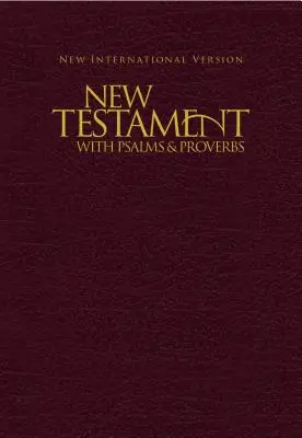 Nový zákon so žalmami a prísloviami-NIV - New Testament with Psalms & Proverbs-NIV