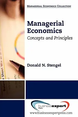 Manažérska ekonómia: Koncepcie a princípy - Managerial Economics: Concepts and Principles