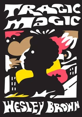 Tragická mágia: (Z diaspóry - Severná Amerika) - Tragic Magic: (Of the Diaspora - North America)