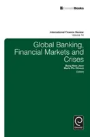 Globálne bankovníctvo, finančné trhy a krízy - Global Banking, Financial Markets and Crises