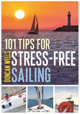 101 tipov na plachtenie bez stresu - 101 Tips for Stress-Free Sailing