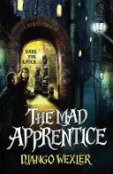 Šialený učeň - Mad Apprentice
