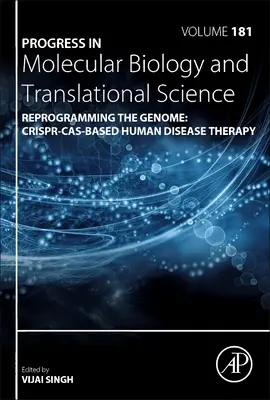 Preprogramovanie genómu: Terapia ľudských chorôb na báze Crispr-Cas, 181 - Reprogramming the Genome: Crispr-Cas-Based Human Disease Therapy, 181