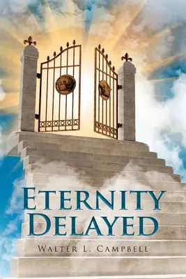 Odložená večnosť - Eternity Delayed