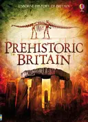 Prehistorická Británia - Prehistoric Britain