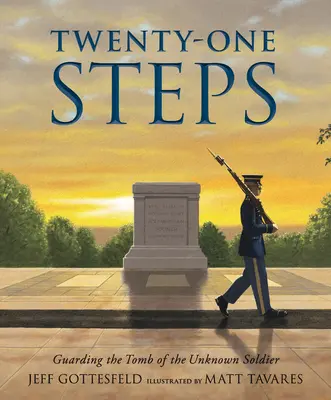 Dvadsaťjeden krokov: Stráženie hrobu neznámeho vojaka - Twenty-One Steps: Guarding the Tomb of the Unknown Soldier