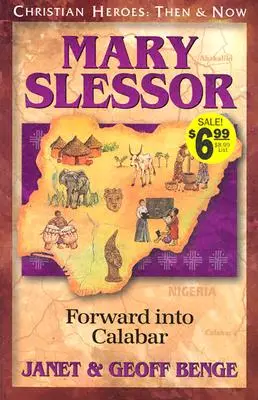 Mary Slessor: Vpred do Kalabaru - Mary Slessor: Forward Into Calabar