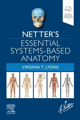 Netterova základná anatómia založená na systémoch - Netter's Essential Systems-Based Anatomy