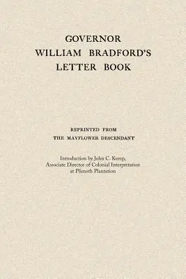 Kniha listov guvernéra Williama Bradforda - Governor William Bradford's Letter Book