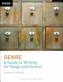 Žáner: Sprievodca písaním pre javisko a filmové plátno - Genre: A Guide to Writing for Stage and Screen