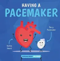 Mať kardiostimulátor - Having a Pacemaker
