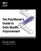 Príručka pre praktikov na zlepšenie kvality údajov - The Practitioner's Guide to Data Quality Improvement