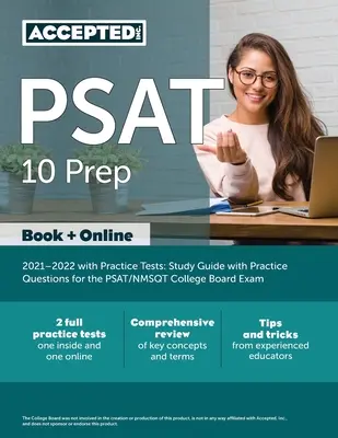 Príprava na PSAT 10 2021-2022 s cvičnými testami: Študijná príručka s praktickými otázkami na skúšku PSAT/NMSQT College Board - PSAT 10 Prep 2021-2022 with Practice Tests: Study Guide with Practice Questions for the PSAT/NMSQT College Board Exam